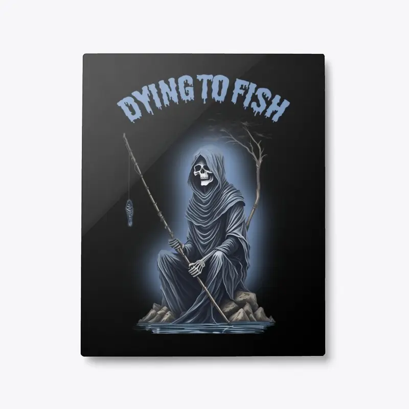 Dying To Fish Reaper